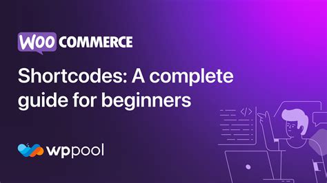 Complete guide to WooCommerce shortcodes .